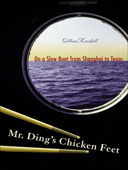 Title details for Mr. Ding's Chicken Feet by Gillian Kendall - Available